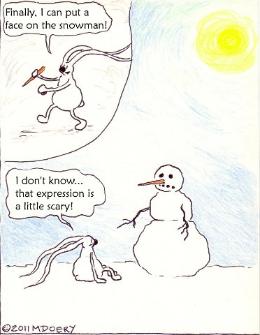 the snowman looks unfriendly